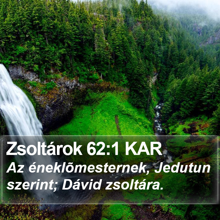 Zsoltárok 62:1 KAR Bible Study