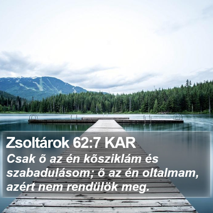 Zsoltárok 62:7 KAR Bible Study