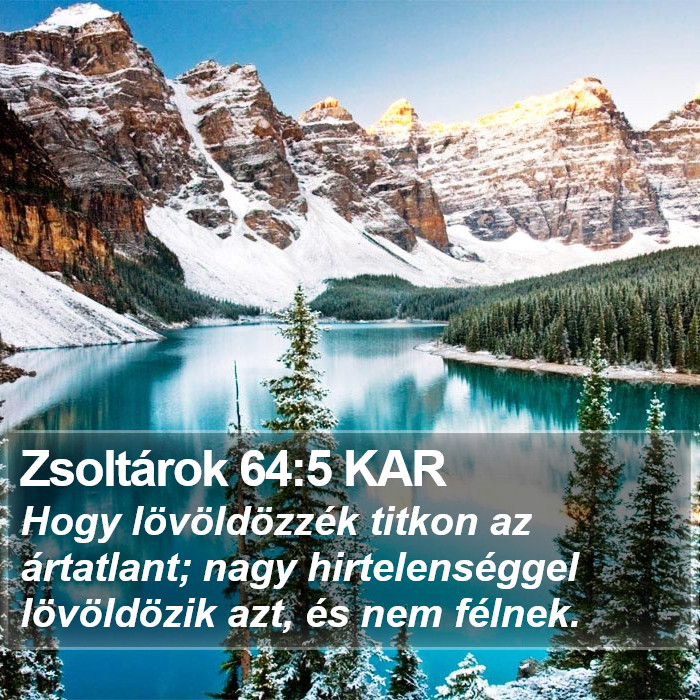 Zsoltárok 64:5 KAR Bible Study