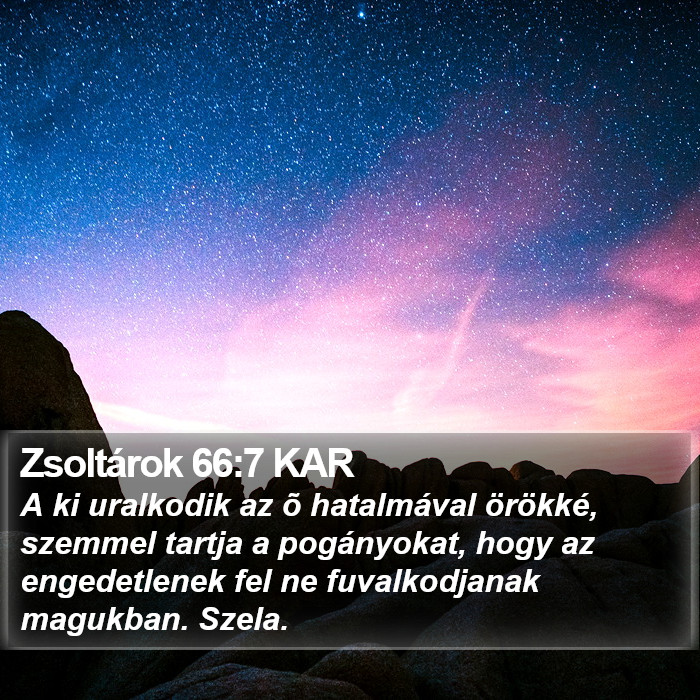 Zsoltárok 66:7 KAR Bible Study