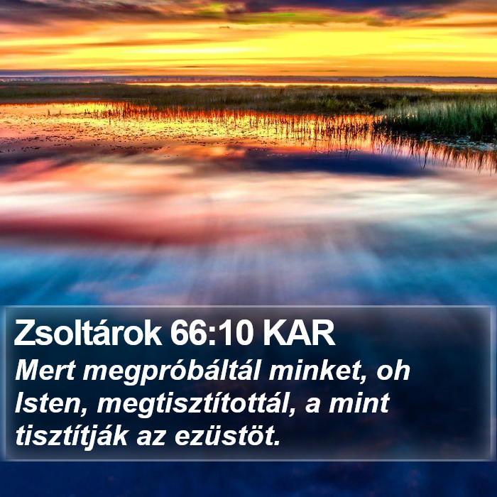 Zsoltárok 66:10 KAR Bible Study