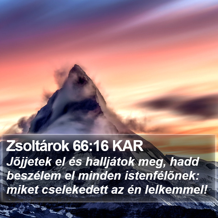 Zsoltárok 66:16 KAR Bible Study