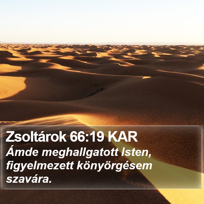 Zsoltárok 66:19 KAR Bible Study