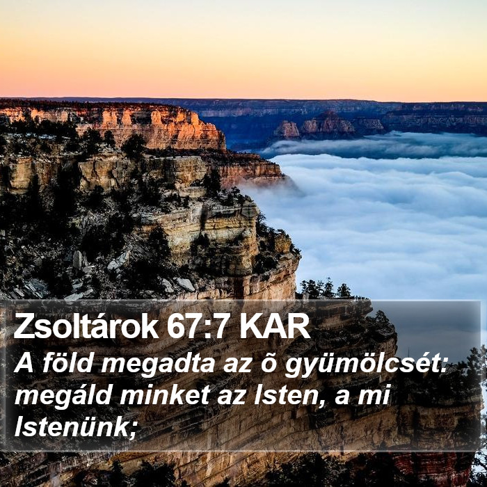 Zsoltárok 67:7 KAR Bible Study