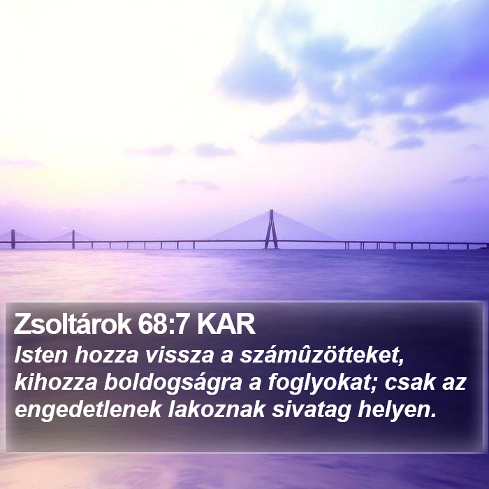 Zsoltárok 68:7 KAR Bible Study