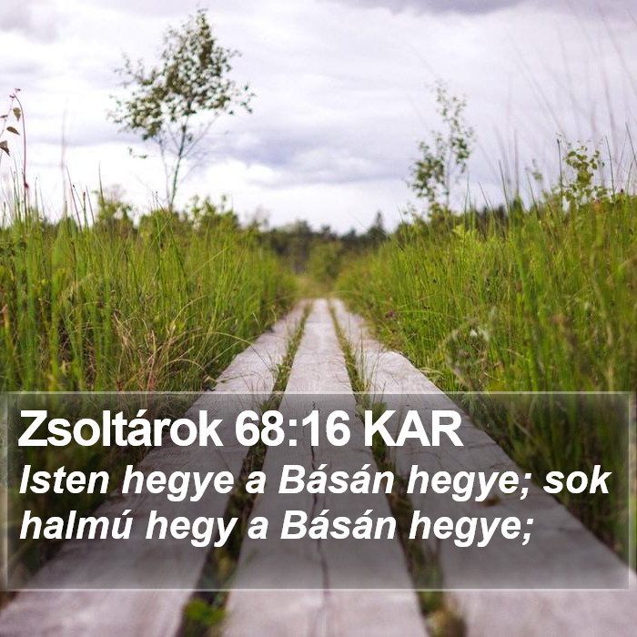 Zsoltárok 68:16 KAR Bible Study