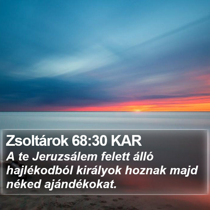 Zsoltárok 68:30 KAR Bible Study