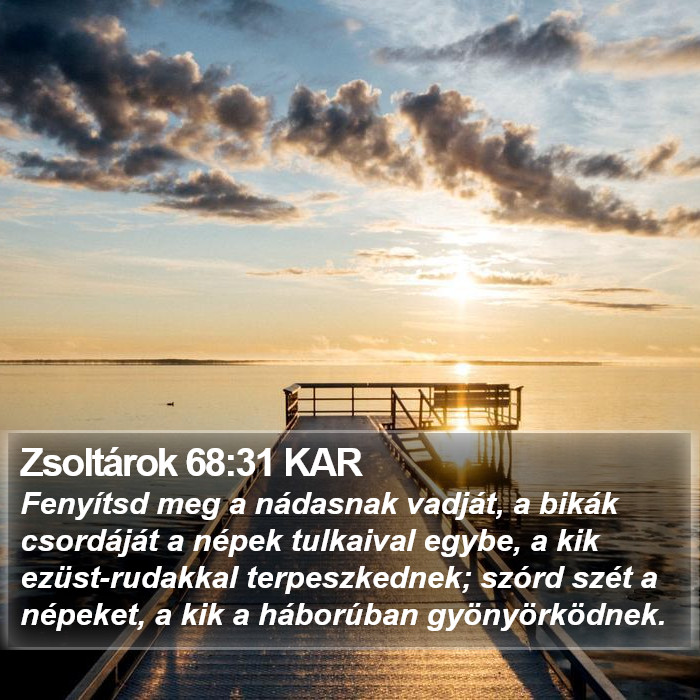 Zsoltárok 68:31 KAR Bible Study