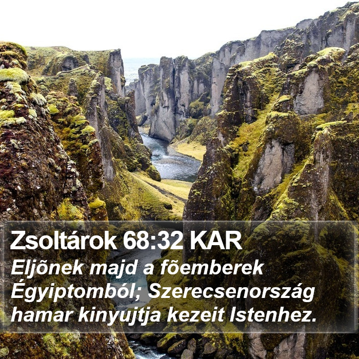 Zsoltárok 68:32 KAR Bible Study