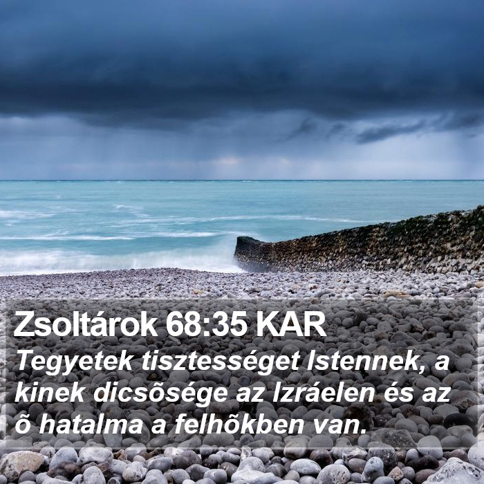 Zsoltárok 68:35 KAR Bible Study