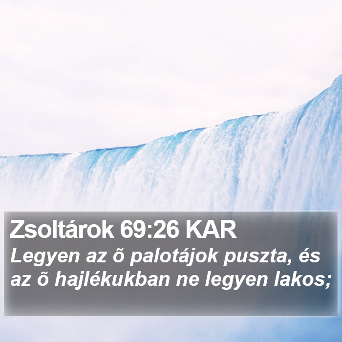 Zsoltárok 69:26 KAR Bible Study