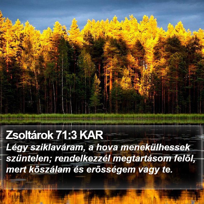 Zsoltárok 71:3 KAR Bible Study