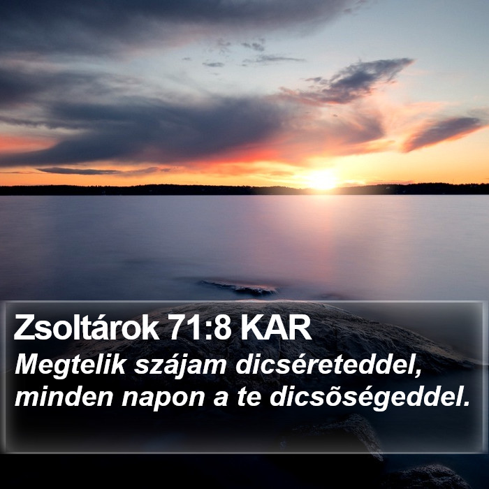 Zsoltárok 71:8 KAR Bible Study