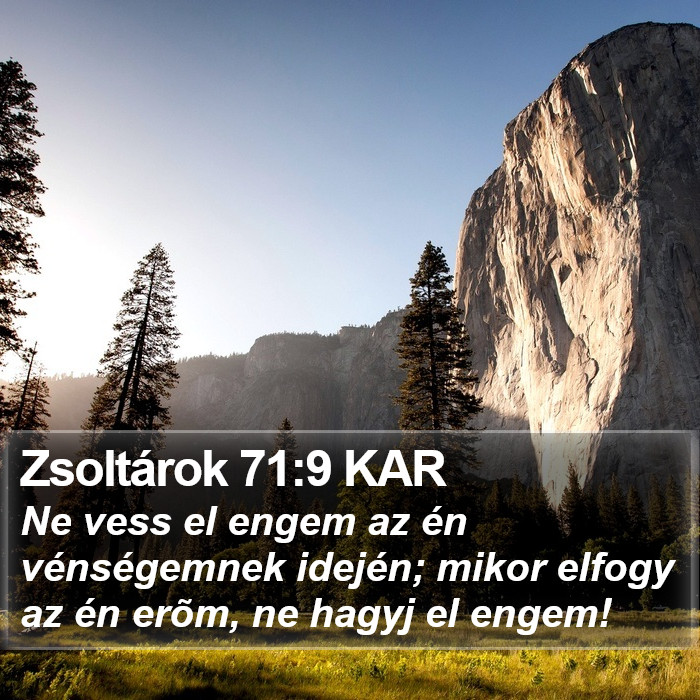 Zsoltárok 71:9 KAR Bible Study