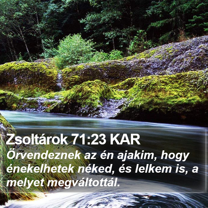 Zsoltárok 71:23 KAR Bible Study