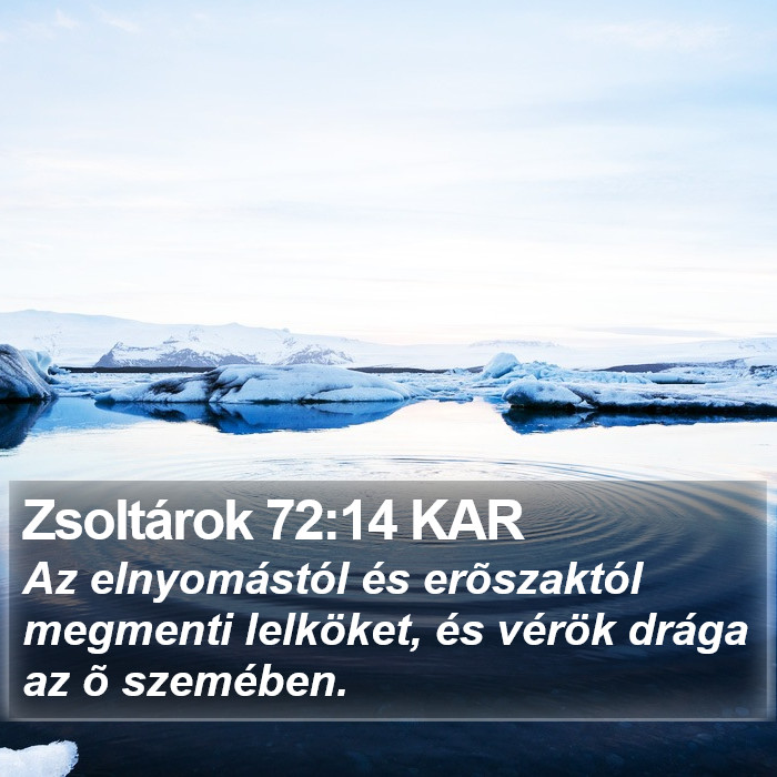 Zsoltárok 72:14 KAR Bible Study