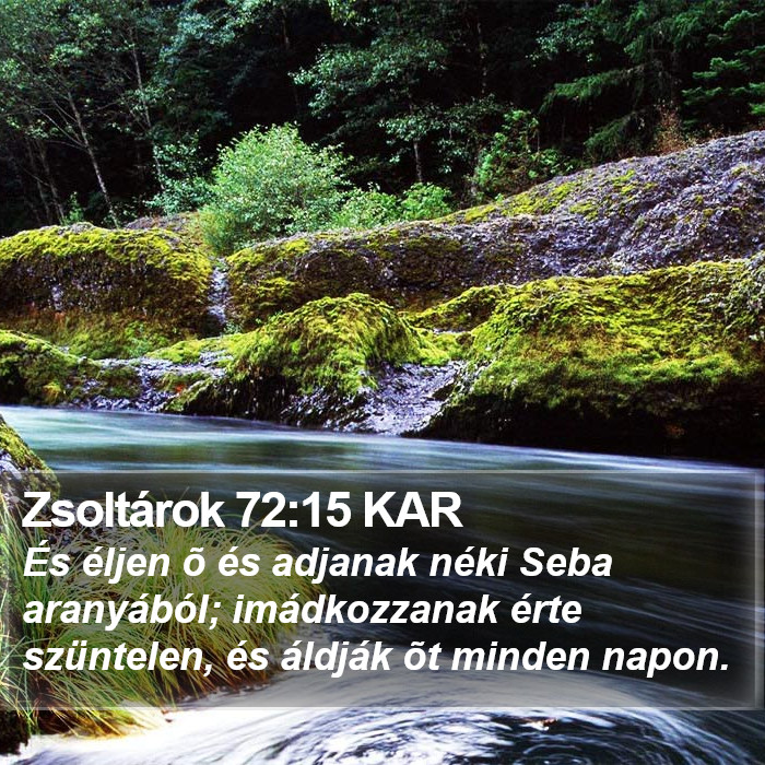 Zsoltárok 72:15 KAR Bible Study