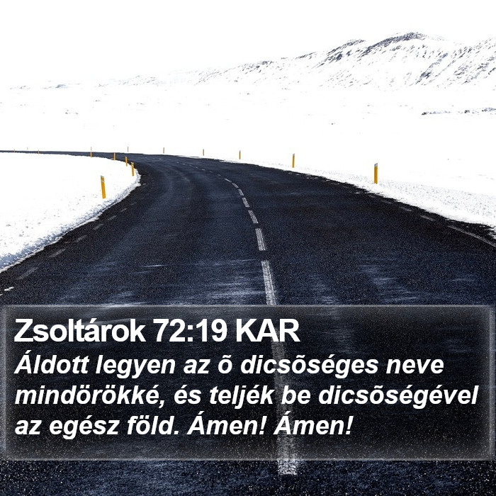 Zsoltárok 72:19 KAR Bible Study