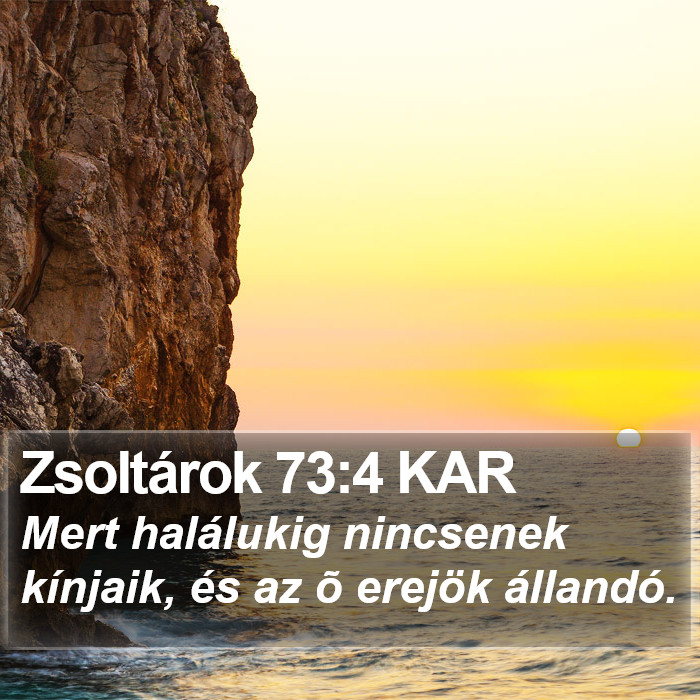 Zsoltárok 73:4 KAR Bible Study