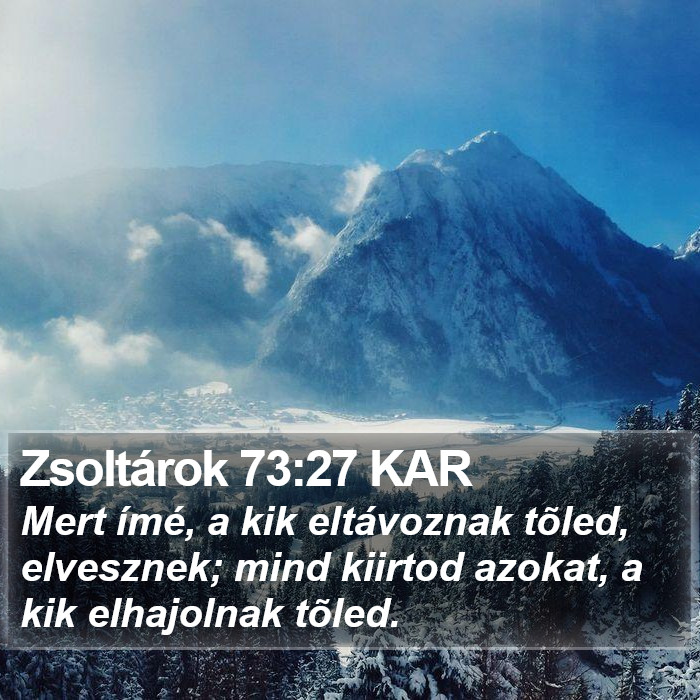 Zsoltárok 73:27 KAR Bible Study