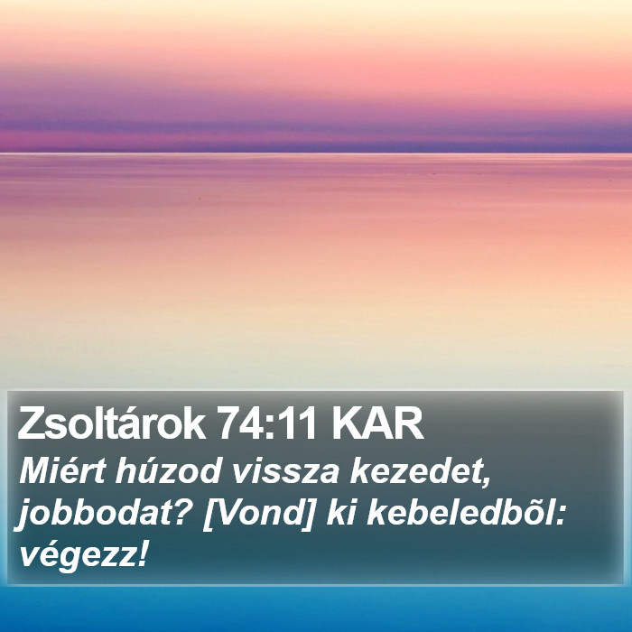 Zsoltárok 74:11 KAR Bible Study