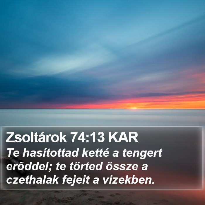 Zsoltárok 74:13 KAR Bible Study