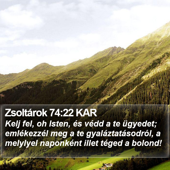 Zsoltárok 74:22 KAR Bible Study