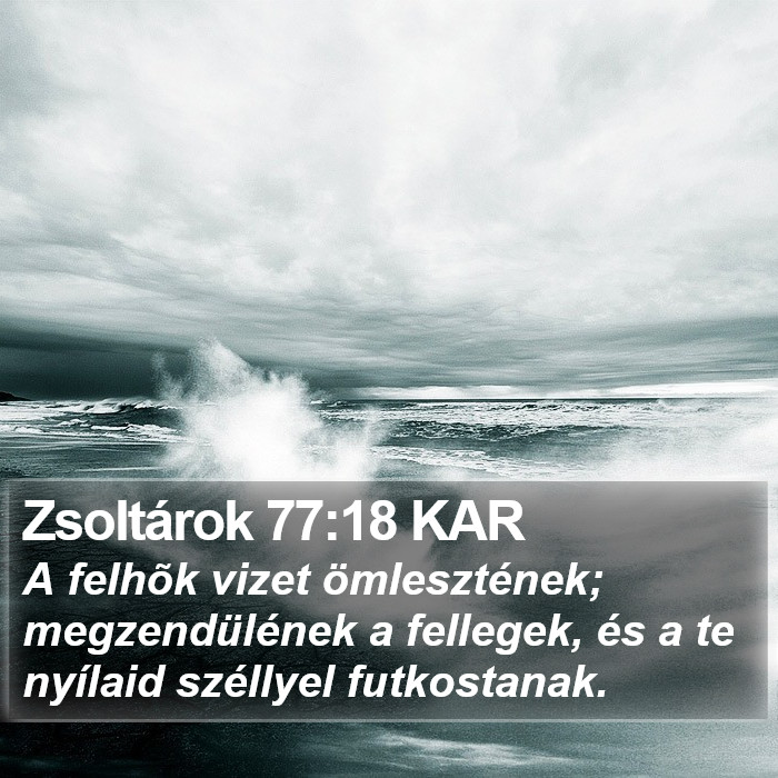 Zsoltárok 77:18 KAR Bible Study