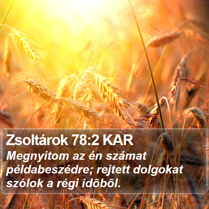 Zsoltárok 78:2 KAR Bible Study