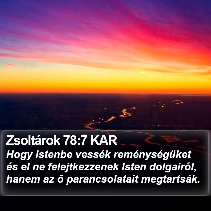 Zsoltárok 78:7 KAR Bible Study