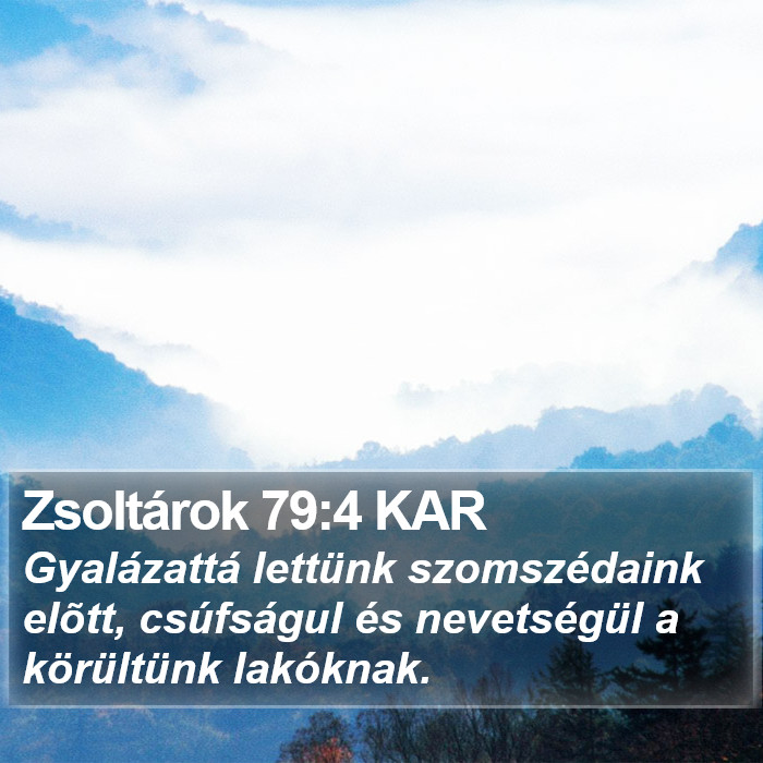 Zsoltárok 79:4 KAR Bible Study