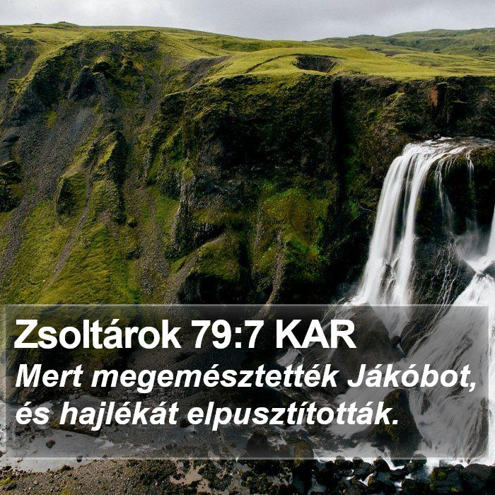 Zsoltárok 79:7 KAR Bible Study