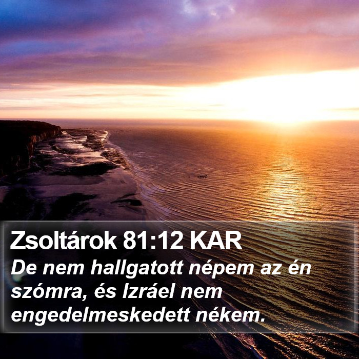 Zsoltárok 81:12 KAR Bible Study