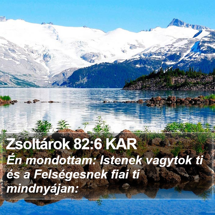 Zsoltárok 82:6 KAR Bible Study