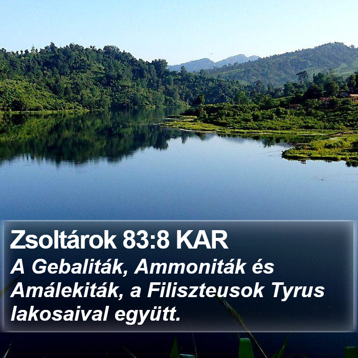 Zsoltárok 83:8 KAR Bible Study