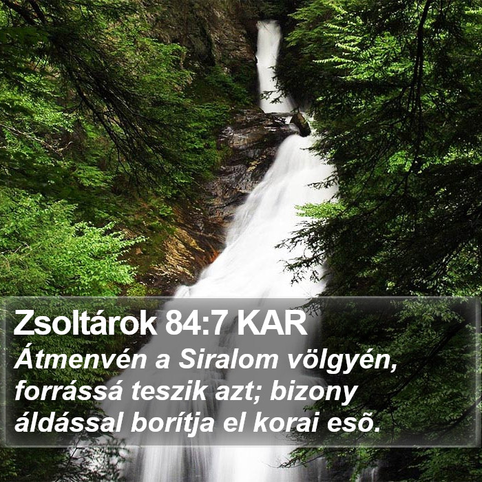 Zsoltárok 84:7 KAR Bible Study