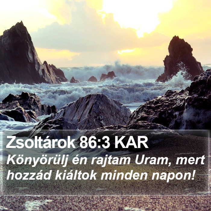 Zsoltárok 86:3 KAR Bible Study