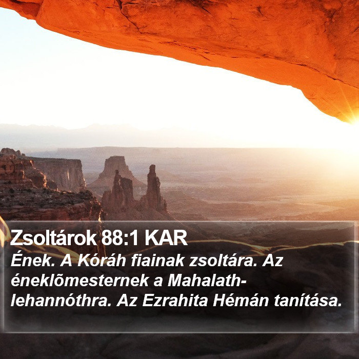 Zsoltárok 88:1 KAR Bible Study