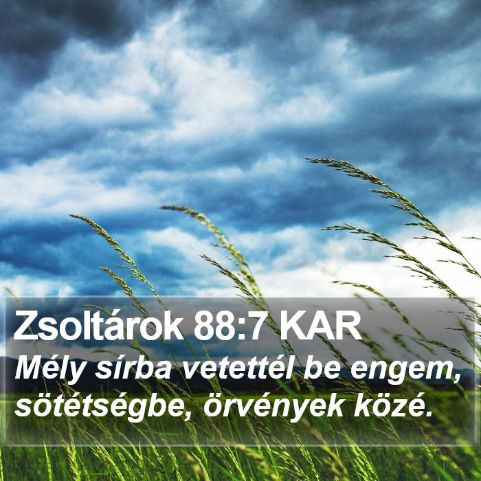 Zsoltárok 88:7 KAR Bible Study