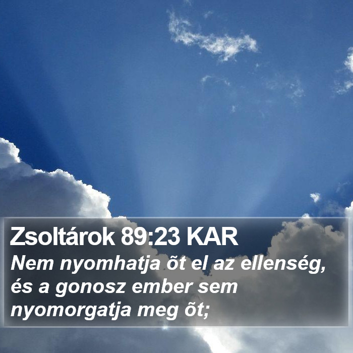 Zsoltárok 89:23 KAR Bible Study