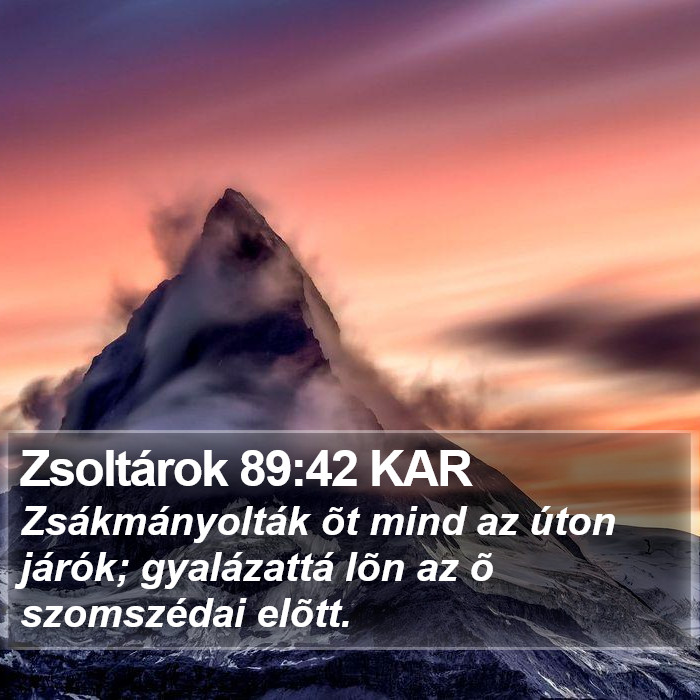 Zsoltárok 89:42 KAR Bible Study