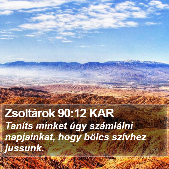 Zsoltárok 90:12 KAR Bible Study