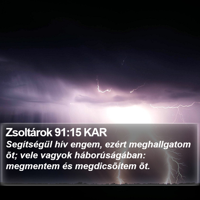 Zsoltárok 91:15 KAR Bible Study