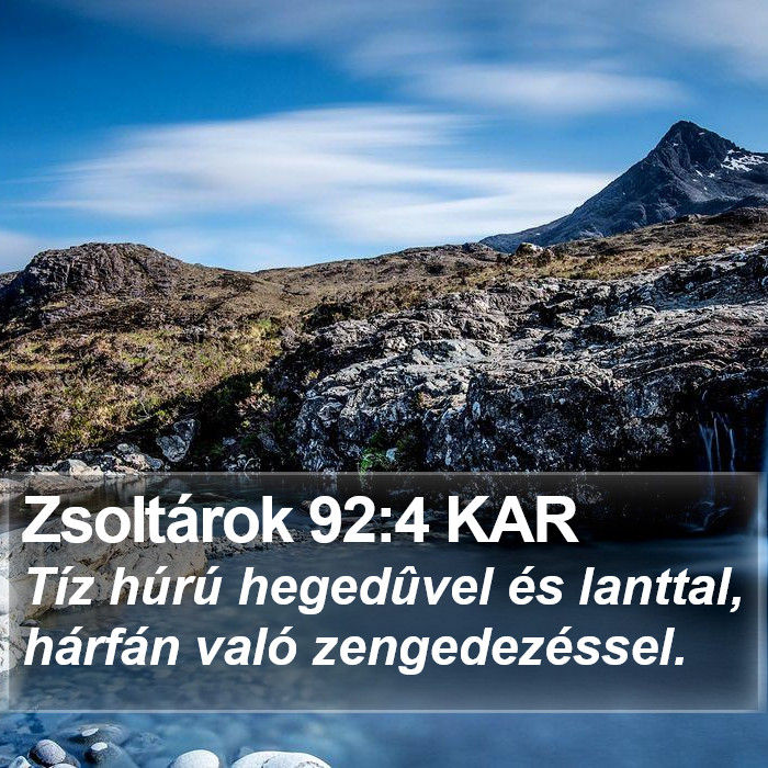 Zsoltárok 92:4 KAR Bible Study