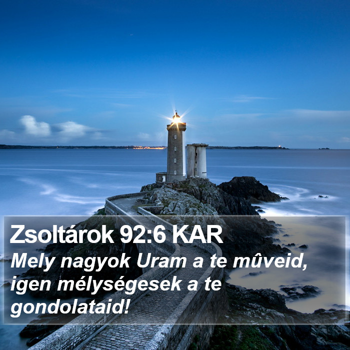 Zsoltárok 92:6 KAR Bible Study