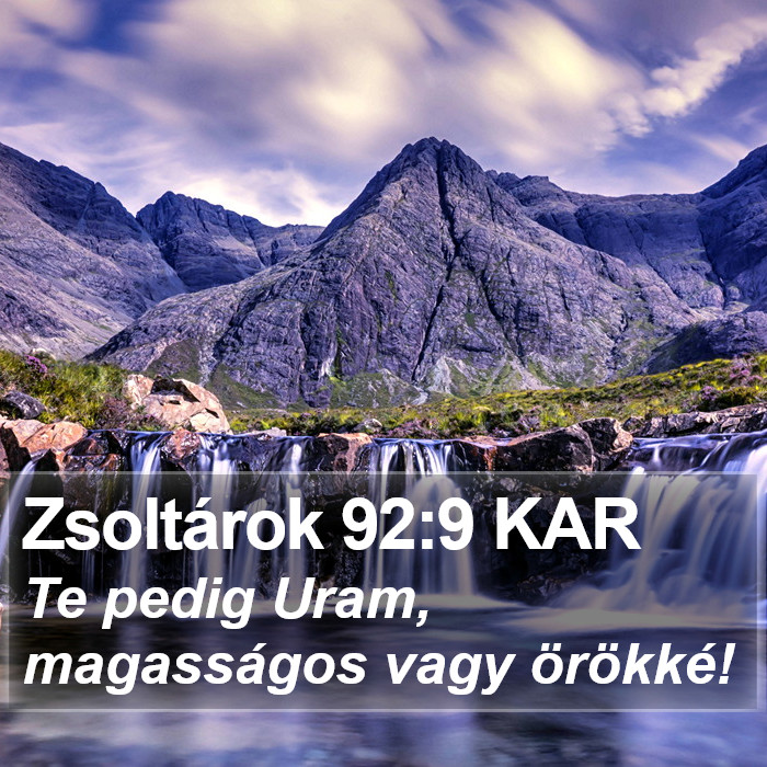 Zsoltárok 92:9 KAR Bible Study