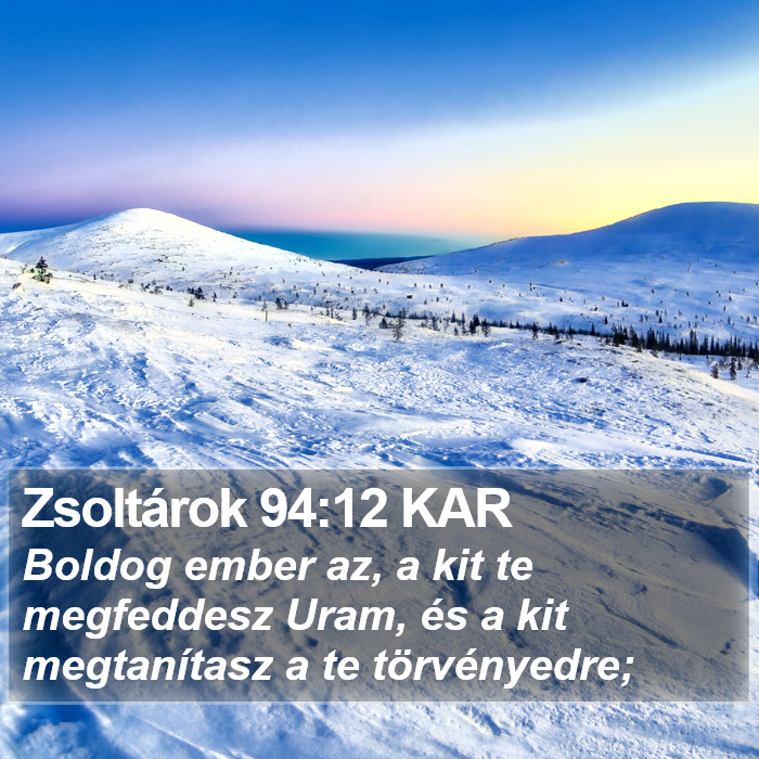 Zsoltárok 94:12 KAR Bible Study