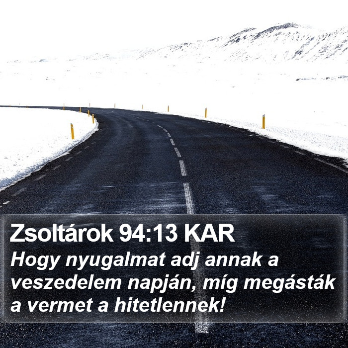 Zsoltárok 94:13 KAR Bible Study