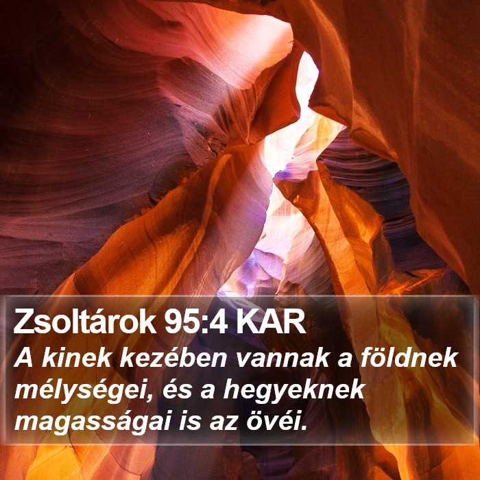 Zsoltárok 95:4 KAR Bible Study