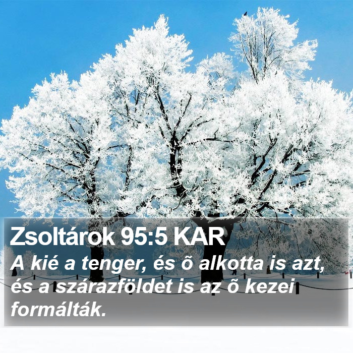 Zsoltárok 95:5 KAR Bible Study